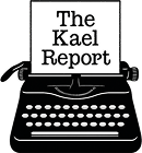 The Kael Report